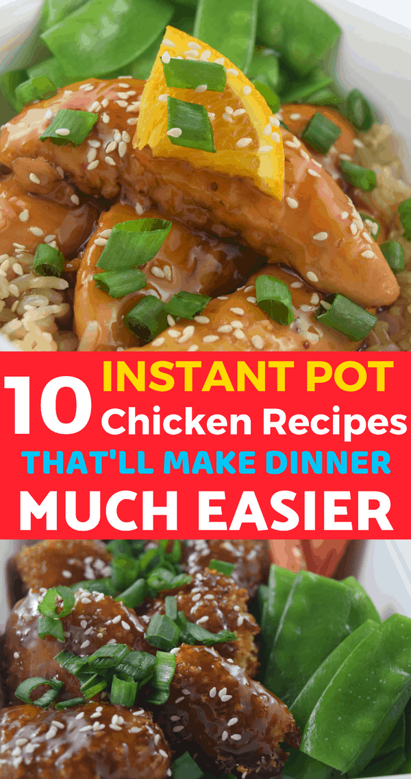 10 Amazing Instant Pot Chicken Recipes