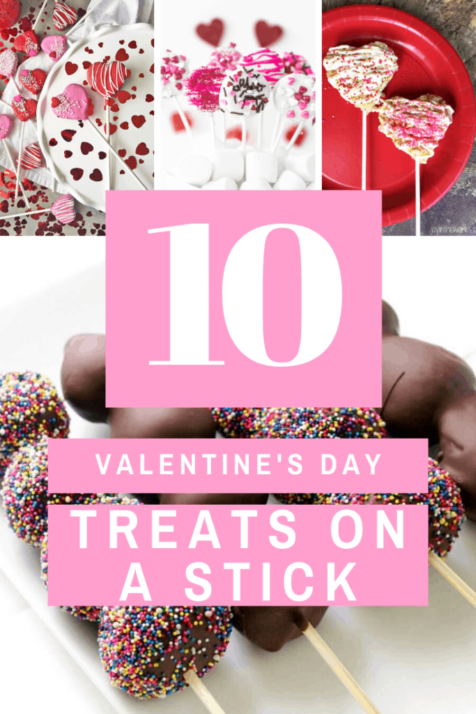 Valentine’s Day Treats on a Stick